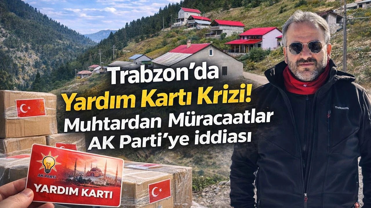 Şalpazarı’nda Yardım Kartı Dağıtımında Usulsüzlük İddiası: Muhtar İsyan Bayrağını Açtı