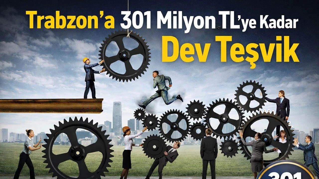 Trabzon’da Stratejik Sektörlere Yönelik Dev Yatırım Teşviki Açıklandı