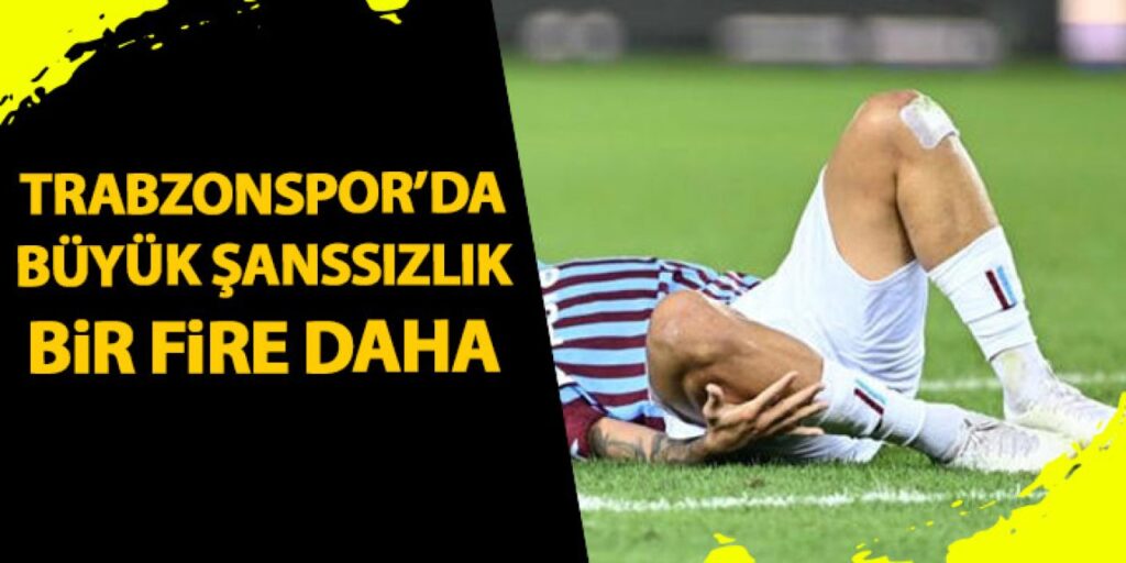 Trabzonspor’da savunma şanssızlığı! Bir fire daha Trabzonspor'da savunma şanssızlığı! Bir fire daha